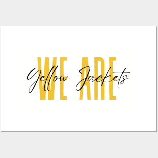 We Are Yellow Jackets Posters and Art